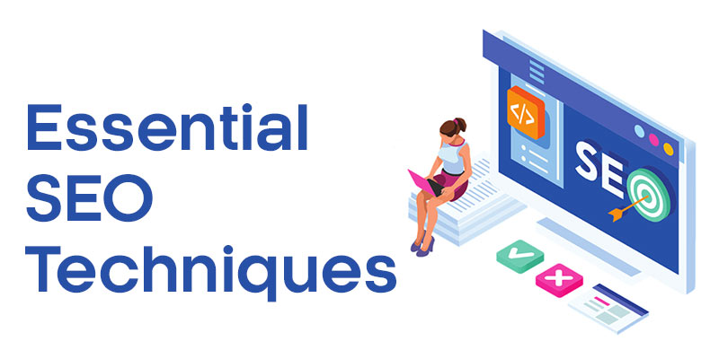 Essential SEO Techniques