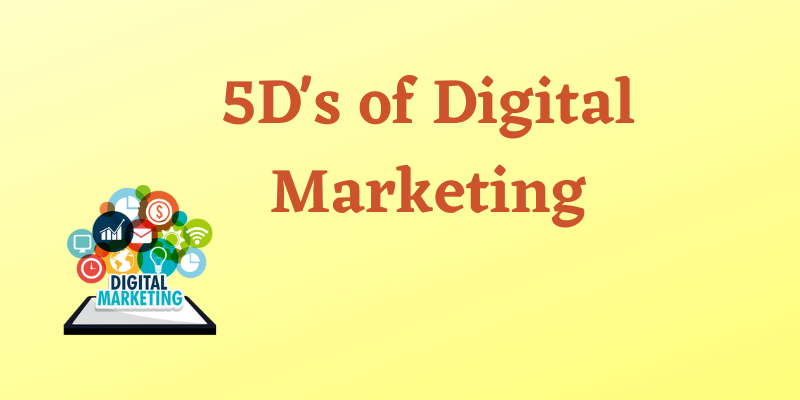 5D's of Digital Marketing